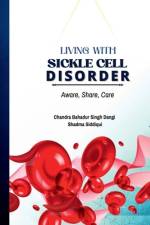 LIVING WITH SICKLE CELL DISORDER af Chandra Bahadur