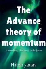 The Advance theory of Momentum af Hiten Yadav