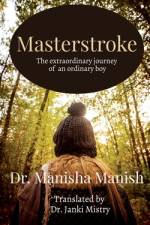 Masterstroke af Manisha Manish