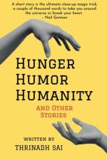 Hunger, Humor, Humanity af Thrinadh Sai