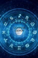 LAB HAND BOOK OF COMPILER DESIGN af Pratap Dixit