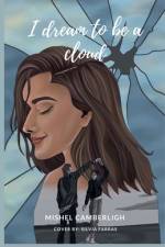 I dream to be a cloud af Mishel Camberligh