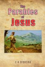 The Parables of Jesus af E. Sequeira