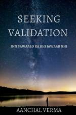Seeking Validation af Aanchal Verma