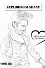EXPLORING SUSHANT af Kunal Aher
