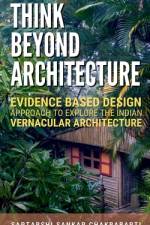 THINK BEYOND ARCHITECTURE af Saptarshi Sankar