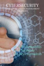 CYBER SECURITY CHALLENGES AND ITS MANAGEMENT STRATEGIES af P. Manikandan
