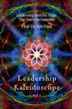 Leadership Kaleidoscope af Ajit Patil