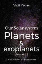 Our Solar system- Planets and exoplanets Volume-1.1 af Vinit Yadav
