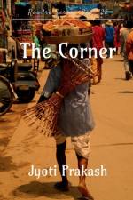 The Corner af Jyoti Prakash
