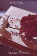 Zindagi ki Haqiqat. af Amrin Fatema.