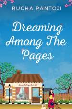 Dreaming Among The Pages af Rucha Pantoji