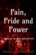 Pain, Pride and Power af Aeshwarya Chauhan
