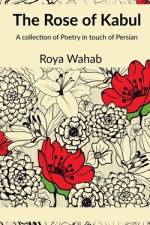 The Rose of Kabul af Udumalai K.