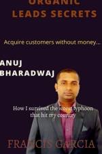 Organic Leads Secrets af Anuj Bharadwaj