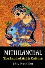 Mithilanchal af Shiv Jha