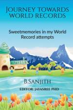 Journey towards World Records af Sanjith