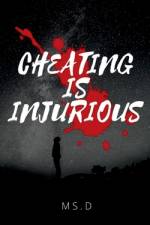 Cheating is injurious af Ms. D