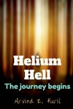Helium Hell af Arvind R.