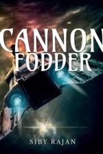 Cannon Fodder af Siby Rajan