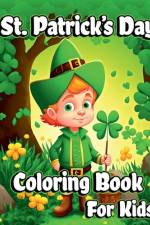 St. Patrick's Day Coloring Book for Kids af Henriette Wilkins