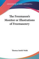 The Freemason's Monitor or Illustrations of Freemasonry af Thomas Smith Webb