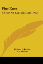 Pine Knot af William E. Barton