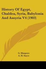 History Of Egypt, Chaldea, Syria, Babylonia And Assyria V4 (1903) af G. Maspero