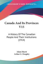 Canada And Its Provinces V15 af Arthur G. Doughty
