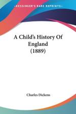 A Child's History Of England (1889) af Charles Dickens