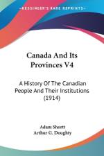 Canada And Its Provinces V4 af Arthur G. Doughty