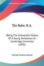 The Babe, B.A. af Edward Frederic Benson