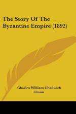 The Story Of The Byzantine Empire (1892) af Charles William Chadwick Oman