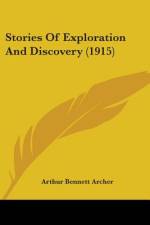 Stories Of Exploration And Discovery (1915) af Arthur Bennett Archer