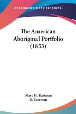 The American Aboriginal Portfolio (1853) af Mary H. Eastman