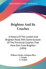 Brighton And Its Coaches af William Charles Arlington Blew