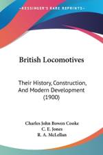 British Locomotives af Charles John Bowen Cooke