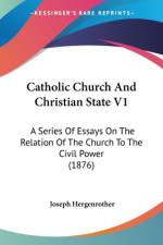 Catholic Church And Christian State V1 af Joseph Hergenrother