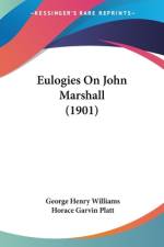 Eulogies On John Marshall (1901) af George Henry Williams