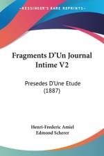 Fragments D'Un Journal Intime V2 af Henri-Frederic Amiel