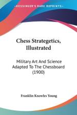 Chess Strategetics, Illustrated af Franklin Knowles Young