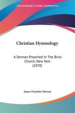 Christian Hymnology af James Ormsbee Murray
