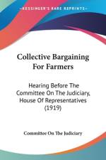 Collective Bargaining For Farmers af Committee On The Judiciary