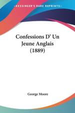 Confessions D' Un Jeune Anglais (1889) af George Moore