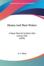 Hymns And Their Writers af B. S. Olding