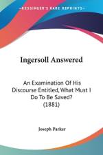 Ingersoll Answered af Joseph Parker
