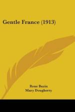 Gentle France (1913) af Rene Bazin