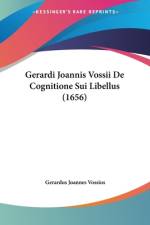 Gerardi Joannis Vossii De Cognitione Sui Libellus (1656) af Gerardus Joannes Vossius