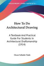 How To Do Architectural Drawing af Oscar Schutte Teale