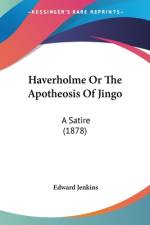 Haverholme Or The Apotheosis Of Jingo af Edward Jenkins